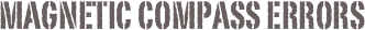 Magnetic Compass Errors